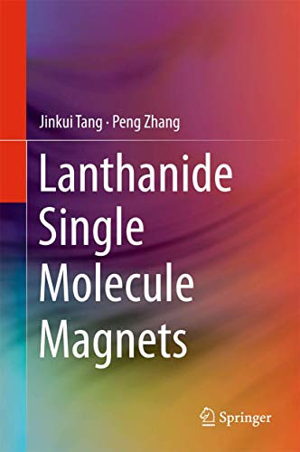 Lanthanide Single Molecule Magnets von Springer